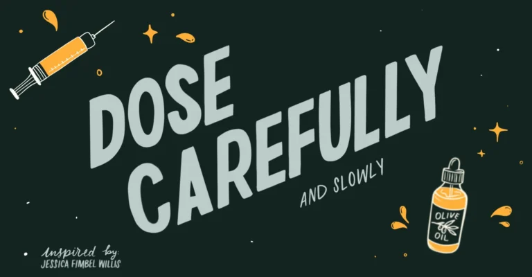 dose carefully